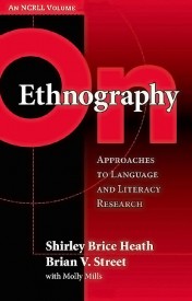 onethnography | Shirley Brice Heath